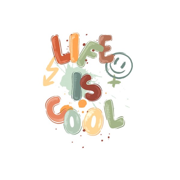 Bügelbild Life is cool (Schriftzug zu so are you) Medium