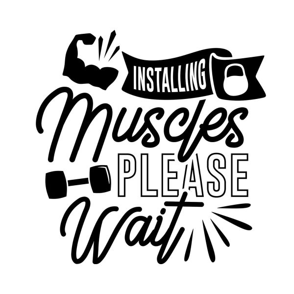 Bügelbild Installing Muscles, Please Wait MAXI